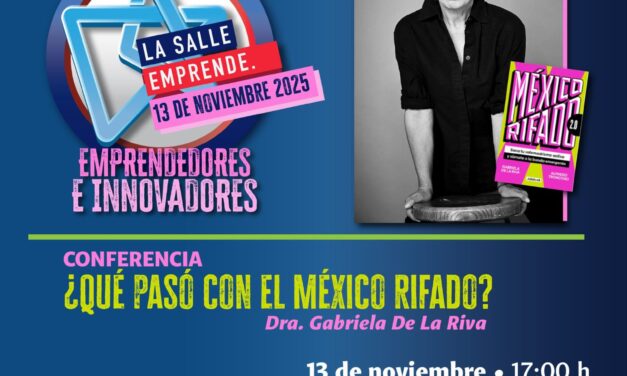 Preparan 4to. Foro La Salle Emprende