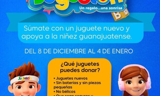 Invitan a ser parte de Juguetón en Guanajuato