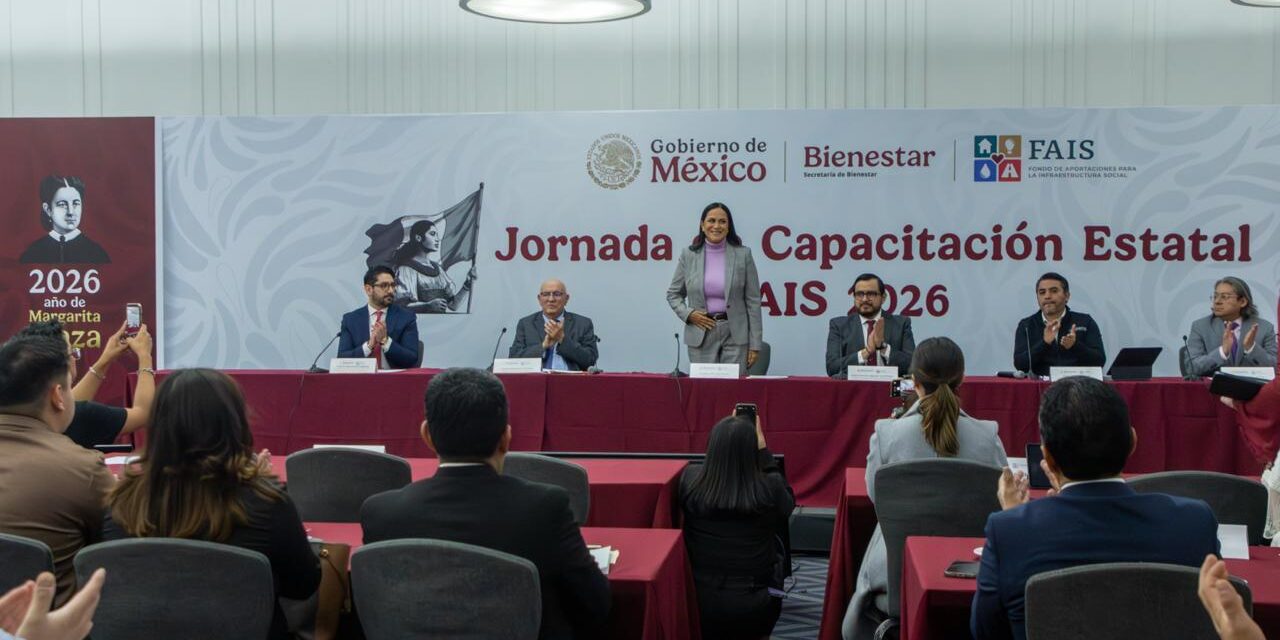 Inicia Jornada Nacional de Capacitación del FAIS 2026